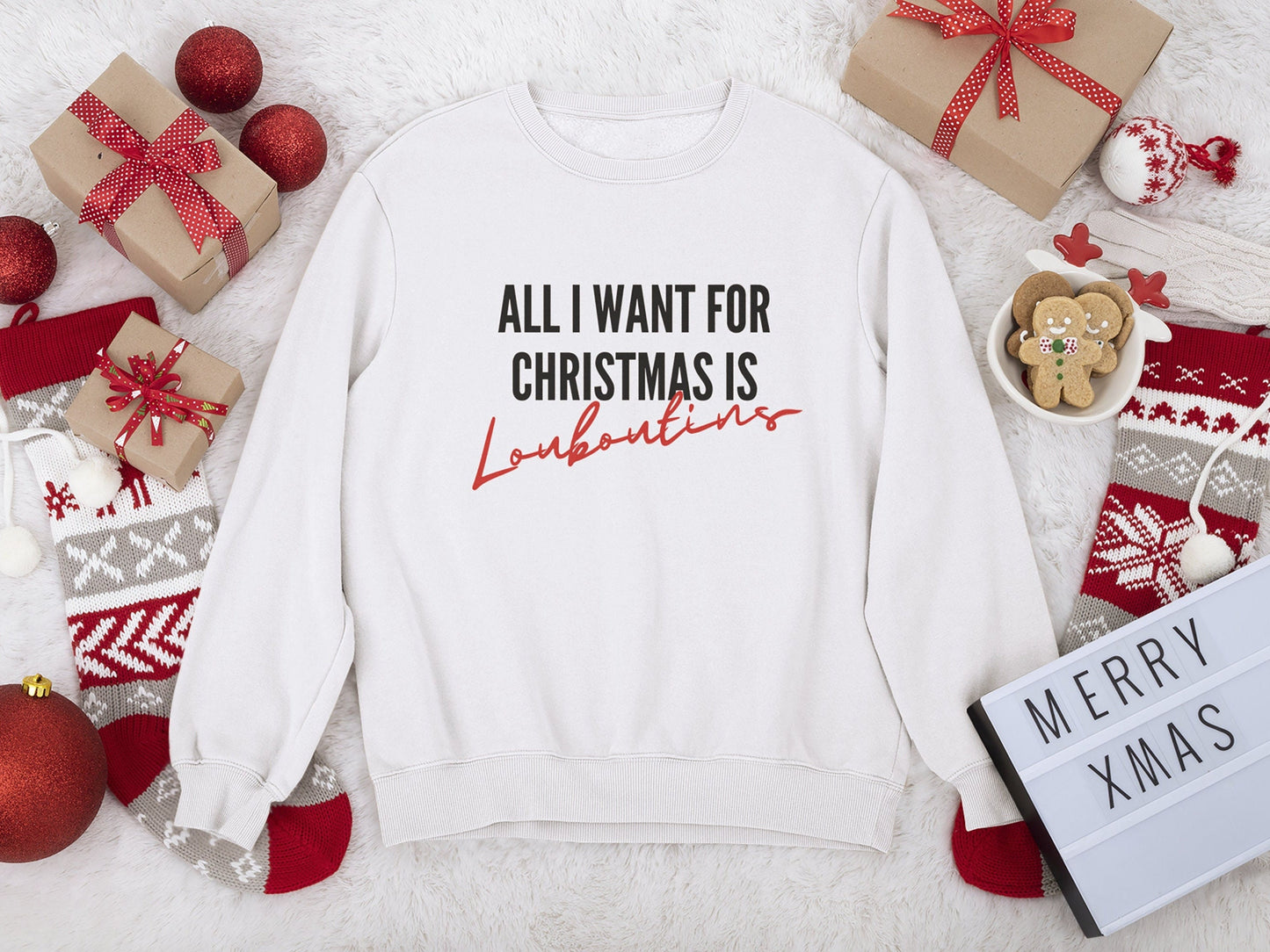 All I Want For Christmas Sweatshirt