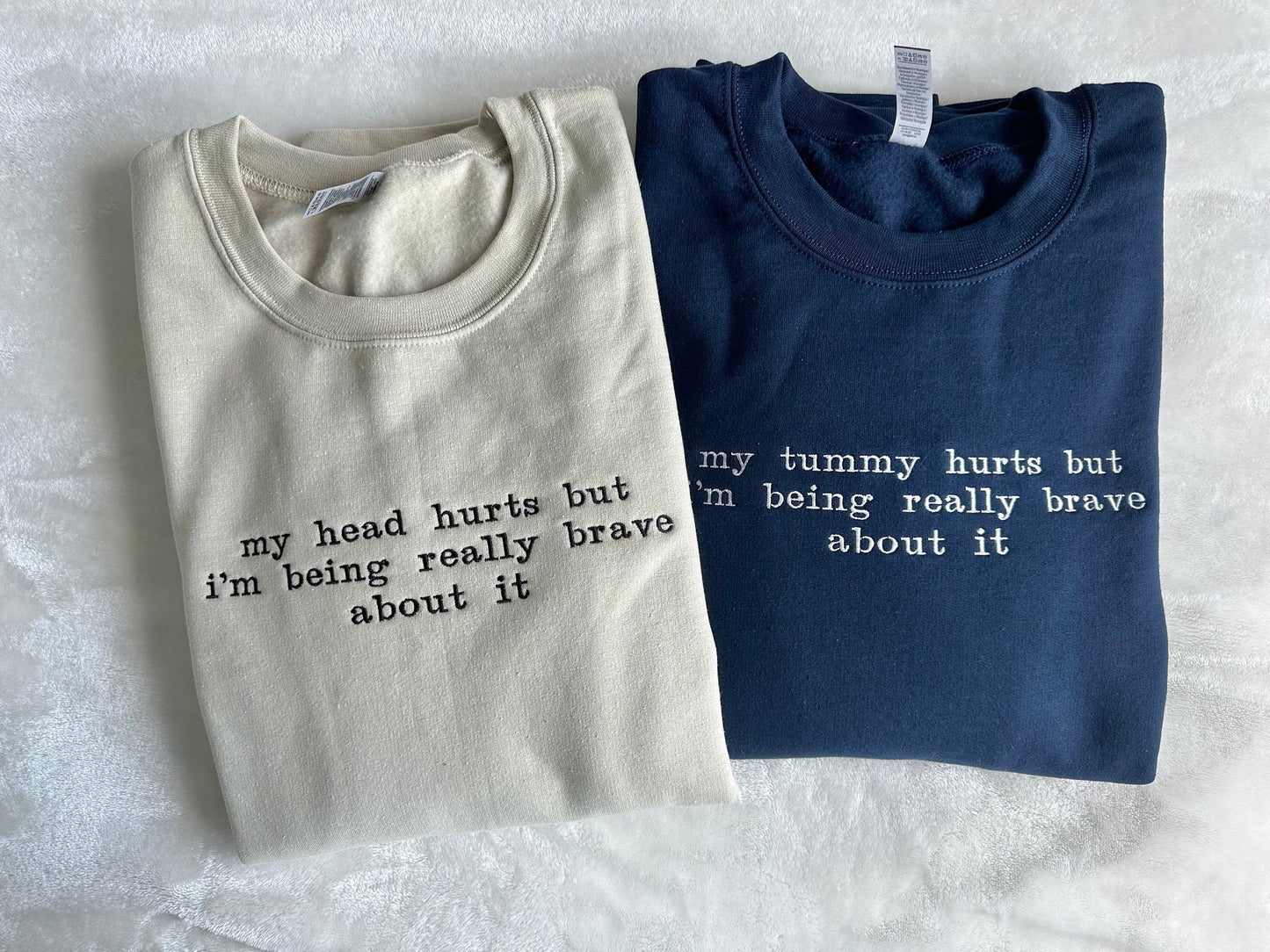 My Tummy Hurts Sweatshirt